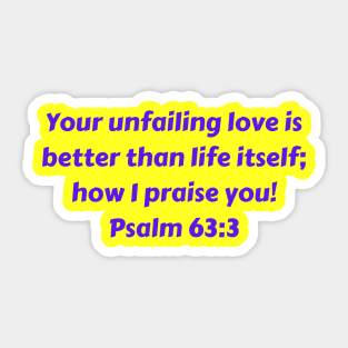 Bible Verse Psalm 63:3 Sticker